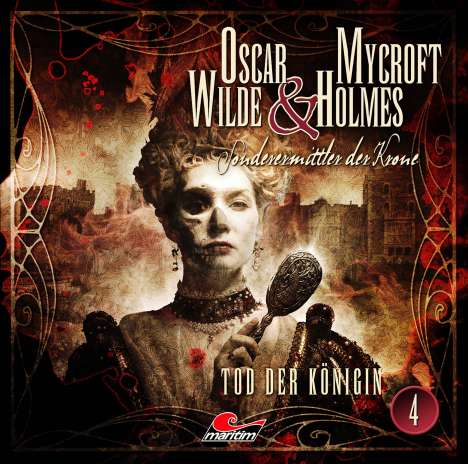 Jonas Maas: Oscar Wilde &amp; Mycroft Holmes (04) Tod der Königin, CD