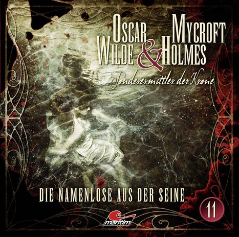 Jonas Maas: Oscar Wilde &amp; Mycroft Holmes (11) Die namenlose aus der Seine, CD