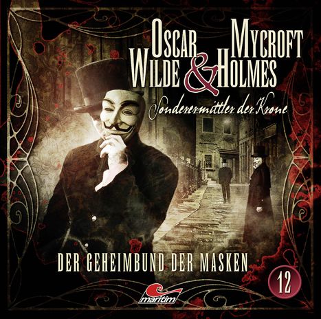 Jonas Maas: Oscar Wilde &amp; Mycroft Holmes (12) Der Geheimbund der Masken, CD