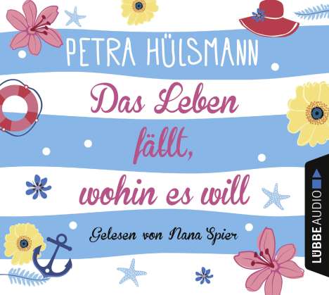 Petra Hülsmann: Das Leben fällt, wohin es will, 6 CDs