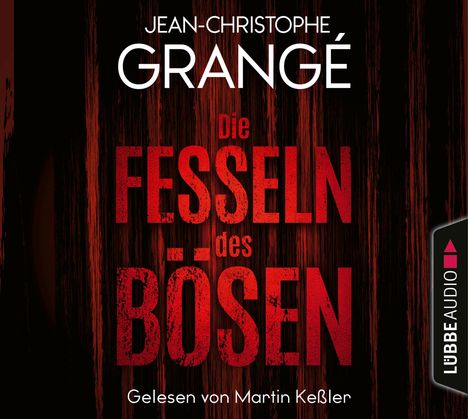 Jean-Christophe Grangé: Die Fesseln des Bösen, 8 CDs