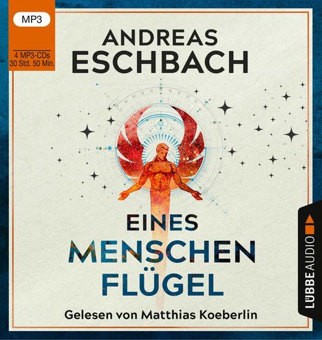 Andreas Eschbach: Eines Menschen Flügel, 4 MP3-CDs