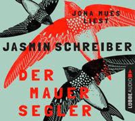 Jasmin Schreiber: Schreiber, J: Mauersegler, Diverse