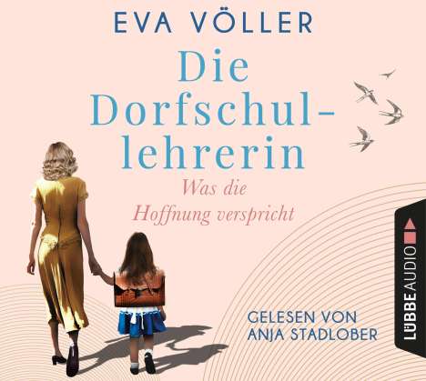 Eva Völler: Die Dorfschullehrerin, CD