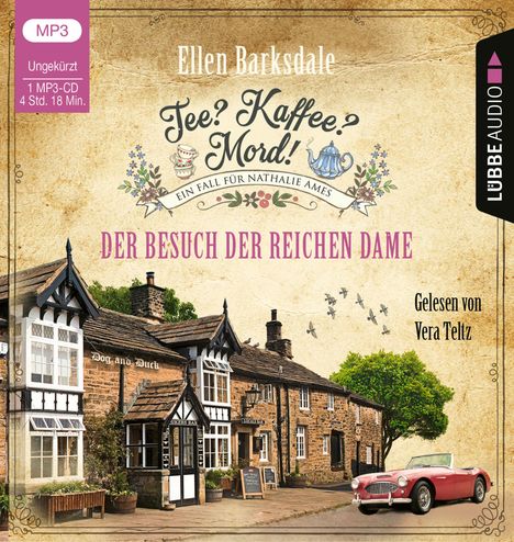 Ellen Barksdale: Tee? Kaffee? Mord! - Der Besuch der reichen Dame, MP3-CD