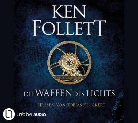 Ken Follett: Die Waffen des Lichts, CD