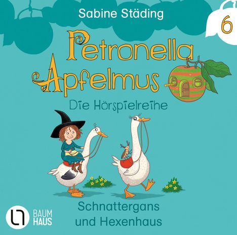 Sabine Städing: Petronella Apfelmus - Die Hörspielreihe Teil 6, CD