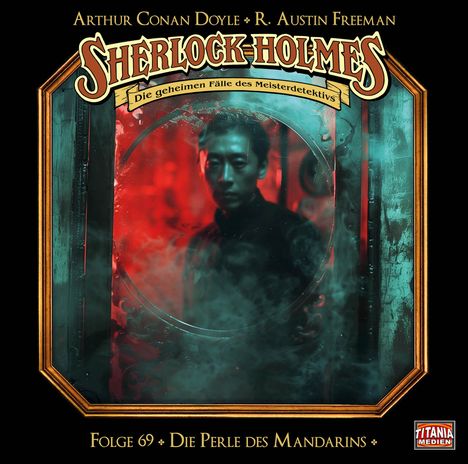 Sherlock Holmes - Folge 69. Die Perle des Mandarins, CD