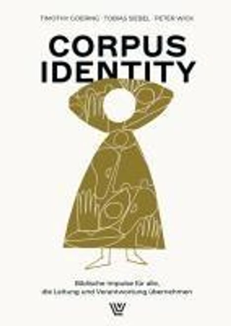 Timothy Goering: Corpus Identity, Buch