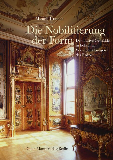 Micaela Kranich: Die Nobilitierung der Form, Buch