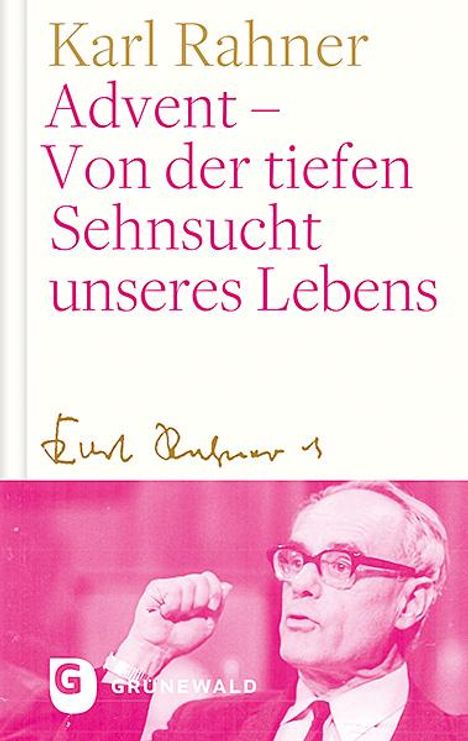 Karl Rahner: Advent - Von der tiefen Sehnsucht unseres Lebens, Buch