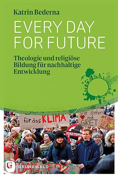 Katrin Bederna: Every day for future, Buch