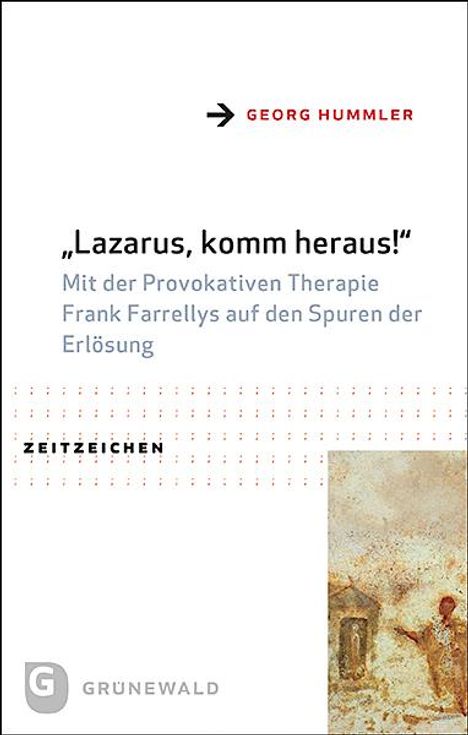 Georg Hummler: Lazarus, komm heraus!, Buch