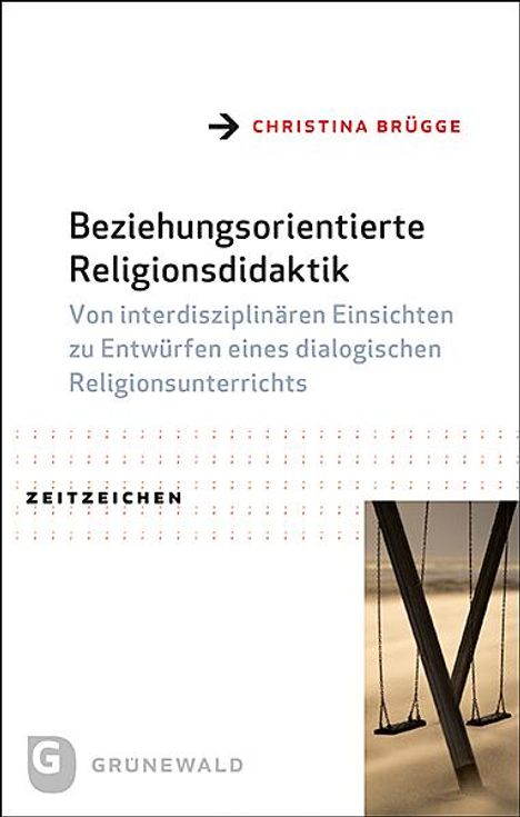 Christina Brügge: Beziehungsorientierte Religionsdidaktik, Buch