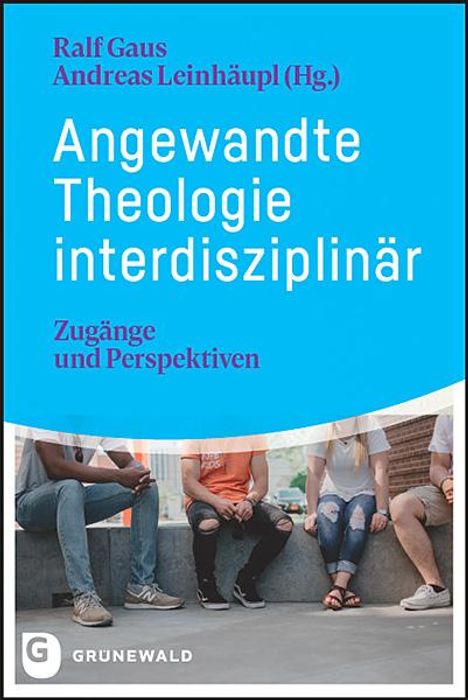 Angewandte Theologie interdisziplinär, Buch