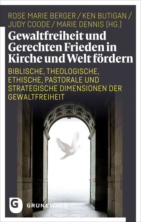 Gewaltfreiheit und Gerechten Frieden in Kirche und Welt fördern, Buch
