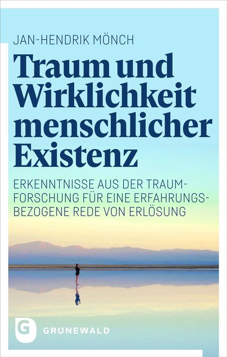Jan-Hendrik Mönch: Traum und Wirklichkeit menschlicher Existenz, Buch