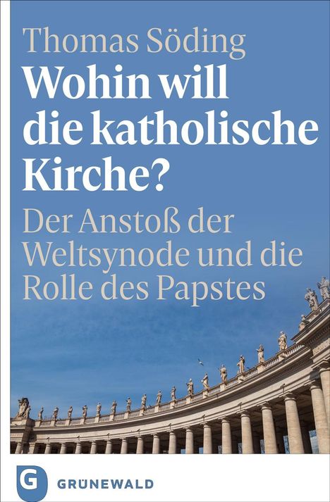 Thomas Söding: Wohin will die katholische Kirche?, Buch