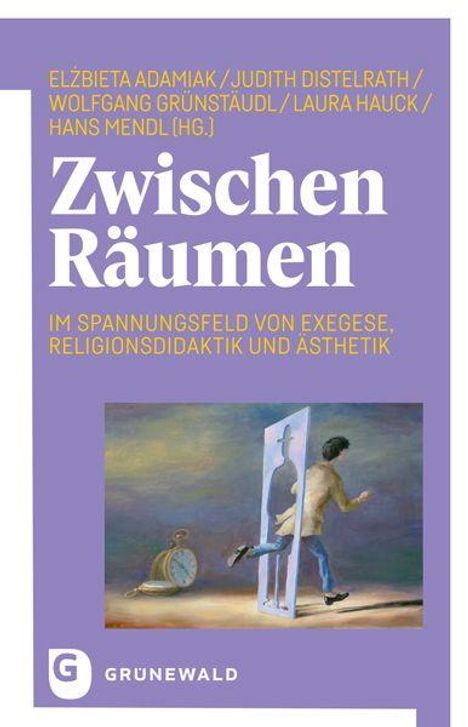 Titel: "Zwischen Räumen". Thema: Exegese, Religionsdidaktik, Ästhetik. Illustration: Mensch tritt durch geöffneten Türrahmen.