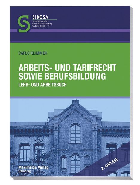 Carlo Klimmek: Arbeits- und Tarifrecht sowie Berufsbildung, Buch