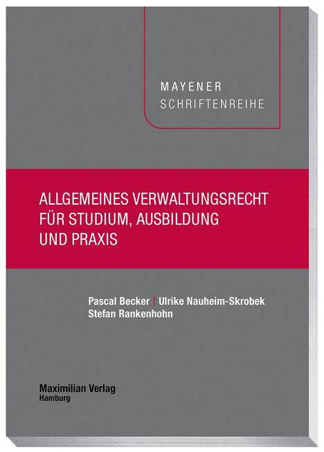 Pascal Becker: Allgemeines Verwaltungsrecht für Studium, Ausbildung und Praxis, Buch