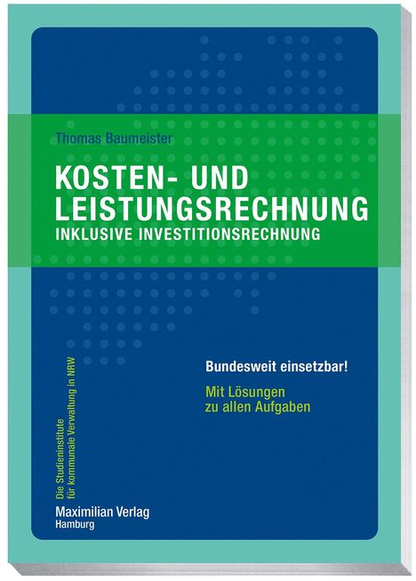 Thomas Baumeister: Kosten- und Leistungsrechnung inklusive Investitionsrechnung, Buch