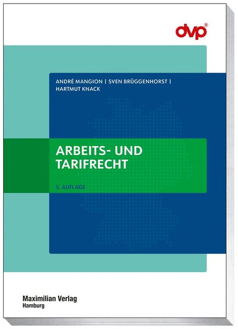 "ARBEITS- UND TARIFRECHT", 5. Auflage, von André Mangion, Sven Brüggenhorst, Hartmut Knack. Grünes und blaues Design.