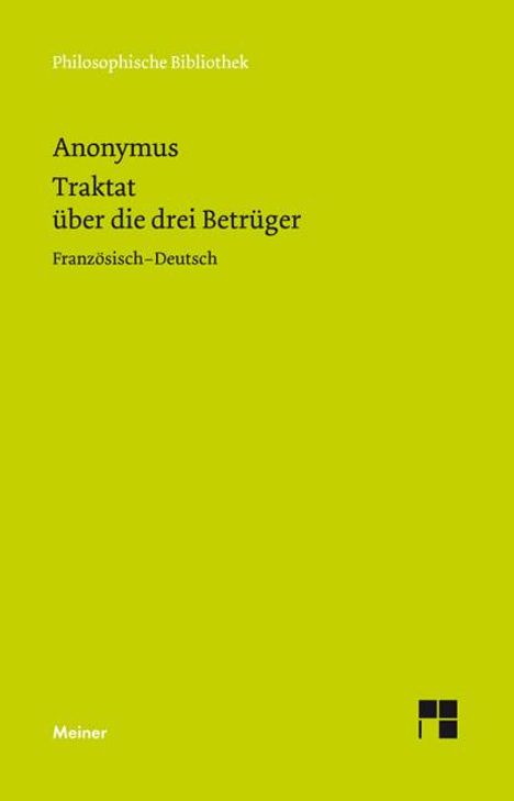 Anonymus: Traktat über die drei Betrüger. Traite des trois imposteurs, Buch