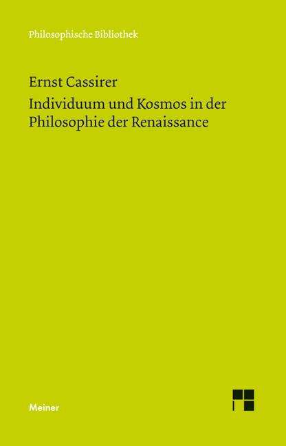 Ernst Cassirer: Individuum und Kosmos in der Philosophie der Renaissance, Buch
