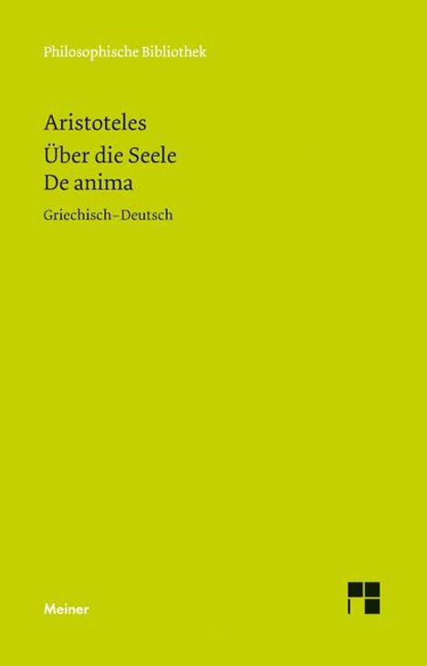 Aristoteles: Über die Seele. De anima, Buch