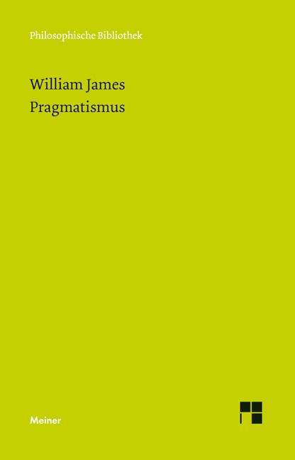 William James: Pragmatismus, Buch