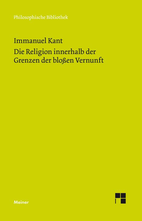 Immanuel Kant: Die Religion innerhalb der Grenzen der bloßen Vernunft, Buch