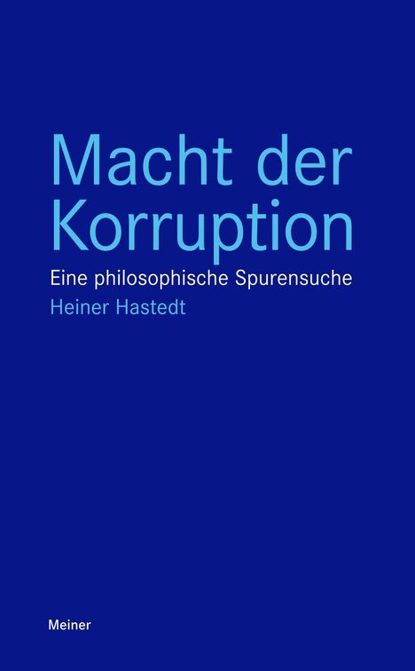 Heiner Hastedt: Macht der Korruption, Buch