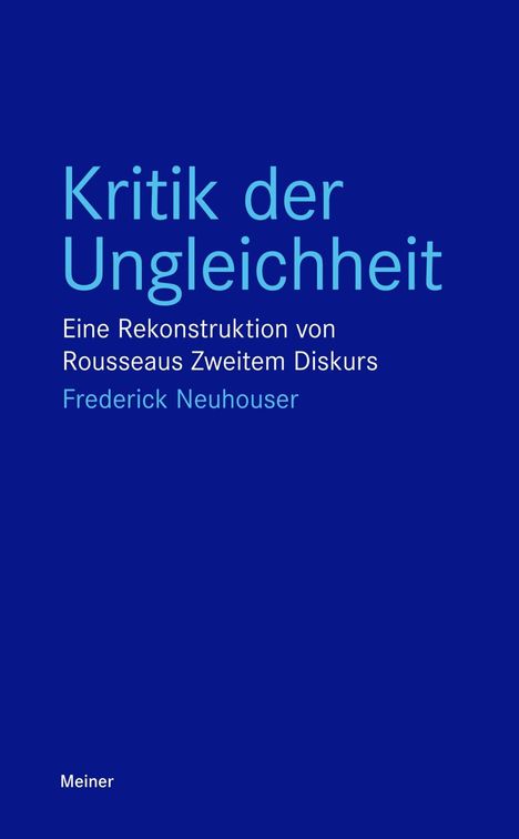 Frederick Neuhouser: Kritik der Ungleichheit, Buch