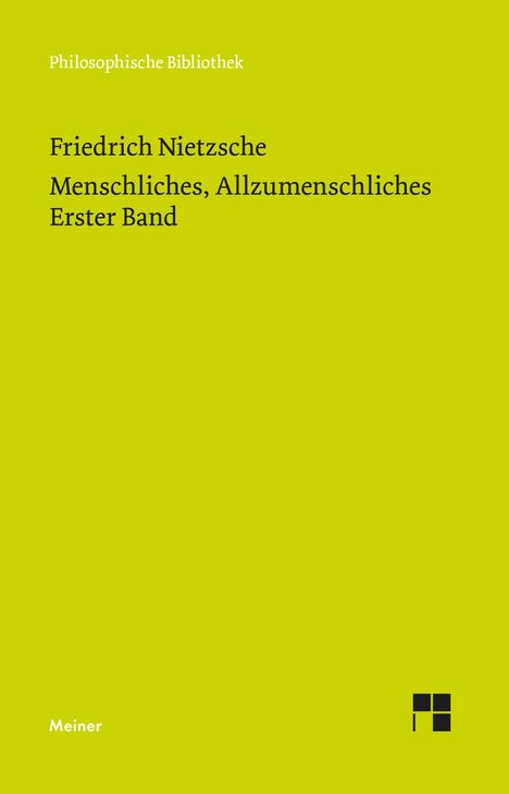 Friedrich Nietzsche (1844-1900): Menschliches, Allzumenschliches 1 (Neue Ausgabe 1886), Buch
