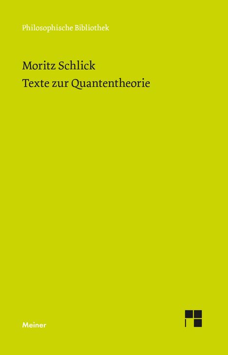 Moritz Schlick: Texte zur Quantentheorie, Buch
