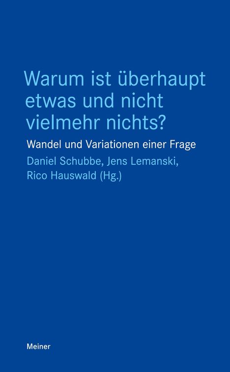 Warum ist überhaupt etwas und nicht vielmehr nichts?, Buch