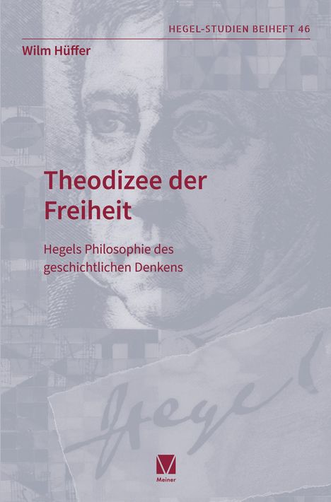 "Theodizee der Freiheit. Hegels Philosophie des geschichtlichen Denkens." Illustration eines Gesichts und geometrischer Formen.