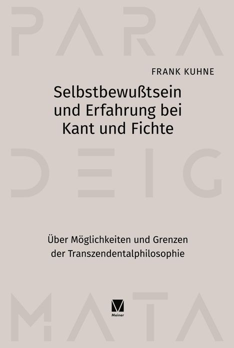 „Selbstbewußtsein und Erfahrung bei Kant und Fichte“ von Frank Kuhne. Beige Hintergrund, minimalistisches Layout.