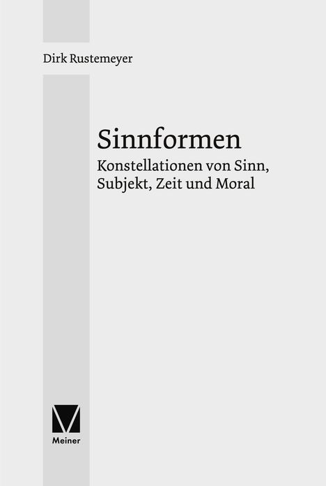 Dirk Rustemeyer: Sinnformen, Buch