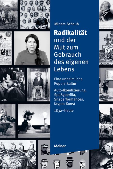 Mirjam Schaub: Radikalität und der Mut zum Gebrauch des eigenen Lebens, Buch