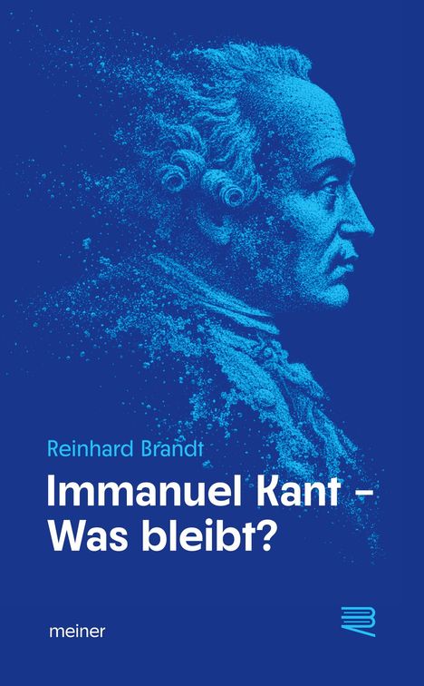 Reinhard Brandt: Immanuel Kant – Was bleibt? Illustration eines Profils in blauen Farbtönen rechts.