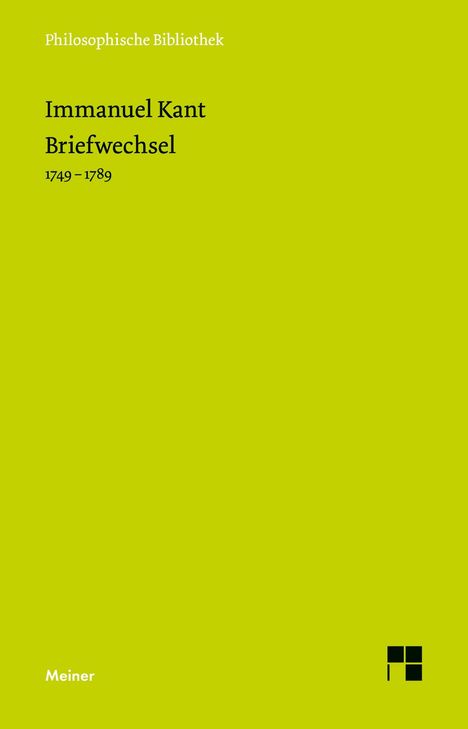 Grüner Hintergrund mit Text: "Philosophische Bibliothek. Immanuel Kant Briefwechsel 1749–1789." Logo unten rechts.