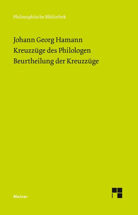 Texte: "Philosophische Bibliothek", "Johann Georg Hamann Kreuzzüge des Philologen Beurtheilung der Kreuzzüge". Grüner Hintergrund.