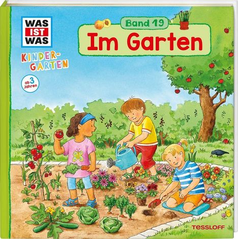 Andrea Weller-Essers: Weller-Essers, A: WAS IST WAS Kindergarten Band 19 Im Garten, Buch