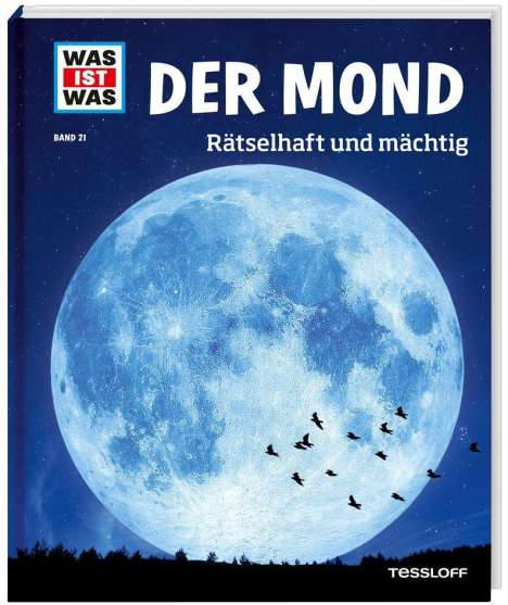 Manfred Baur: WAS IST WAS Band 21. Der Mond. Rätselhaft und mächtig, Buch