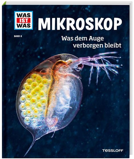 Manfred Baur: WAS IST WAS Band 8. Mikroskop. Was dem Auge verborgen bleibt, Buch