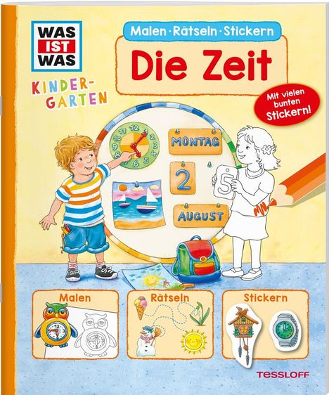 Tatjana Marti: WAS IST WAS Kindergarten Malen Rätseln Stickern Die Zeit, Buch
