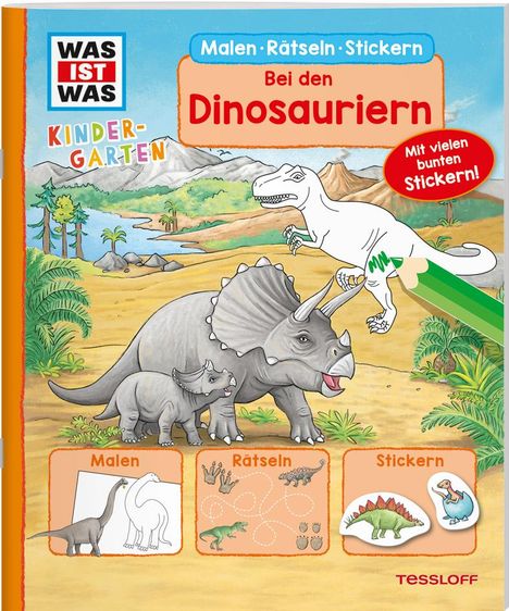 Tatjana Marti: WAS IST WAS Kindergarten Malen Rätseln Stickern Bei den Dinosauriern, Buch