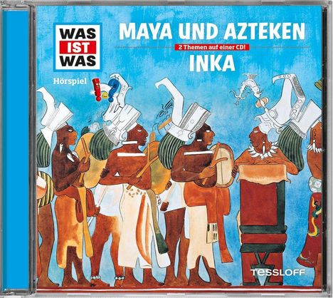 Manfred Baur: Was ist was Folge 47: Maya &amp; Azteken/ Inka, CD